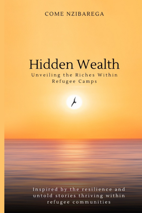Book Hidden Wealth Come Nzibarega