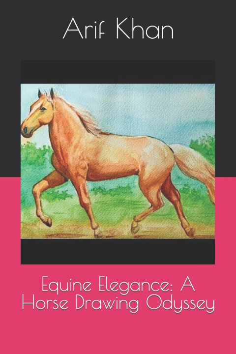 Kniha Equine Elegance Arif Khan