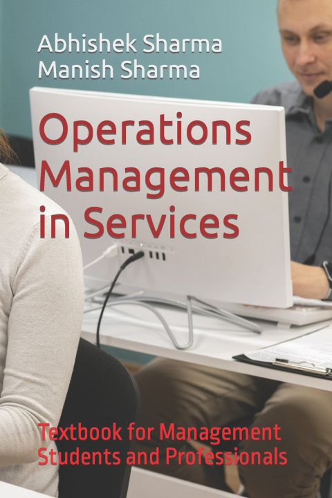 Kniha Operations Management in Services Manish Sharma
