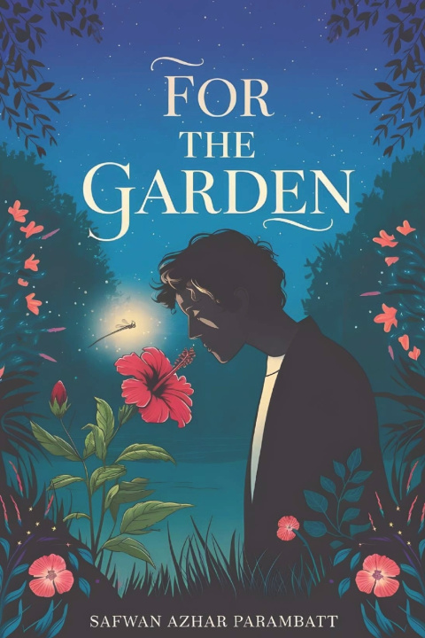 Knjiga For The Garden Safwan Azhar P