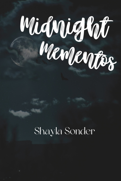 Knjiga Midnight Mementos Shayla Sonder