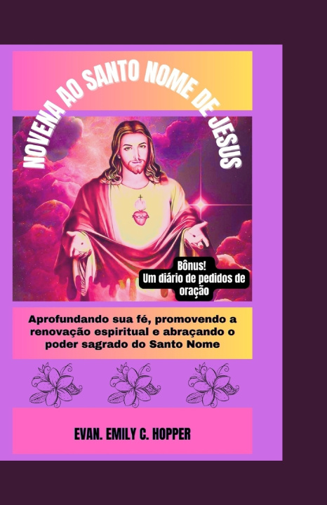 Kniha NOVENA AO SANTO NOME DE JESUS EVAN. EMILY C. HOPPER
