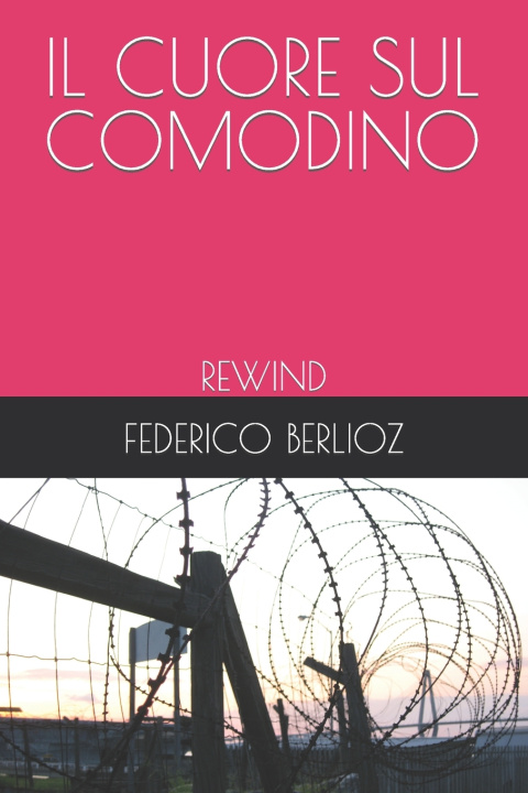 Knjiga IL CUORE SUL COMODINO James Deville