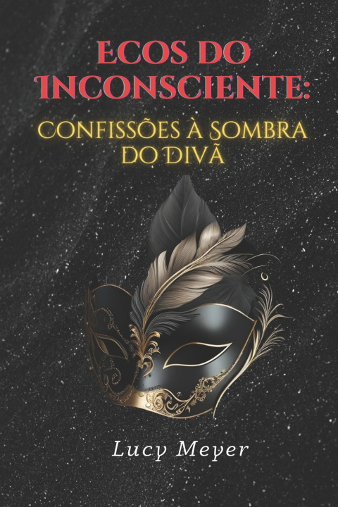 Kniha Ecos do Inconsciente Lucy Meyer