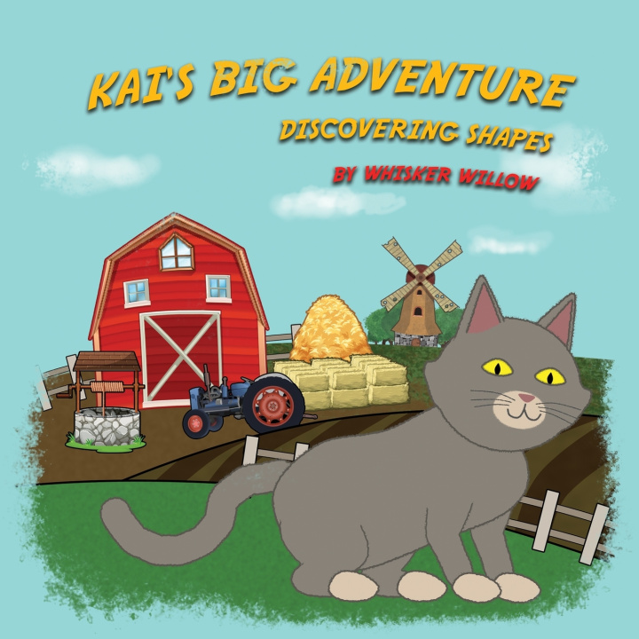 Knjiga Kai's Big Adventure Whisker Willow