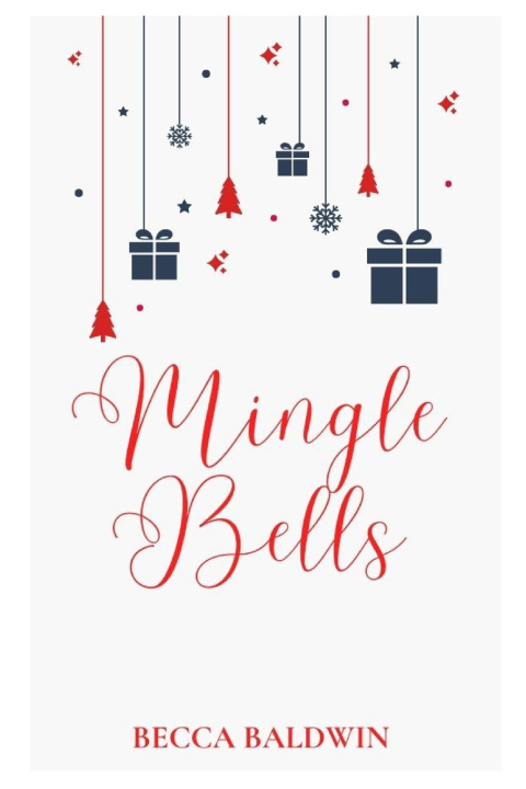 Knjiga Mingle Bells Becca Baldwin