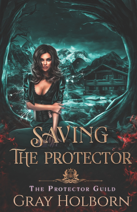 Kniha Saving the Protector Gray Holborn