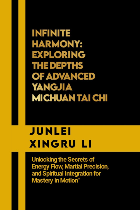 Kniha Infinite Harmony Junlei Xingru Li