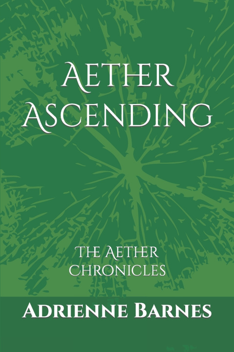 Kniha Aether Ascending Adrienne Barnes