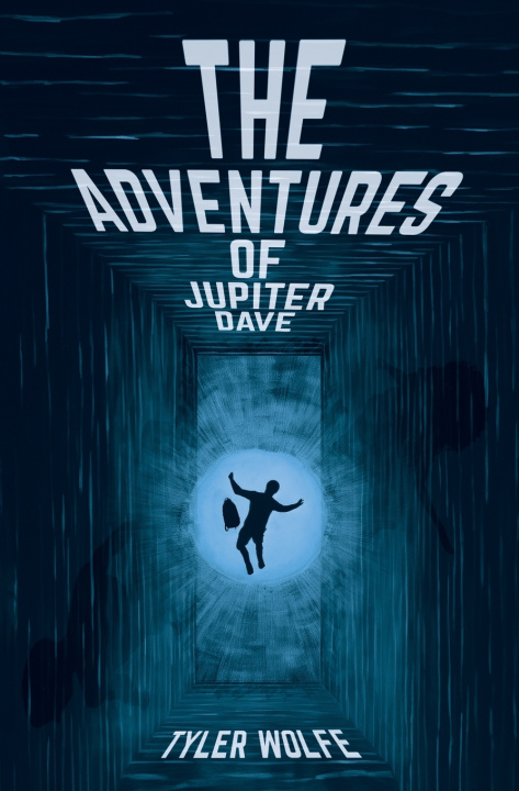 Kniha The Adventures of Jupiter Dave Tyler Wolfe