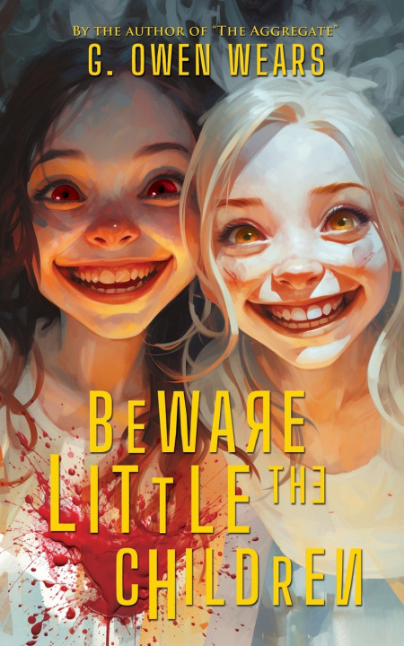 Book Beware the Little Children G. Owen Wears