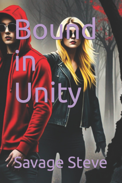 Kniha Bound in Unity Savage Steve