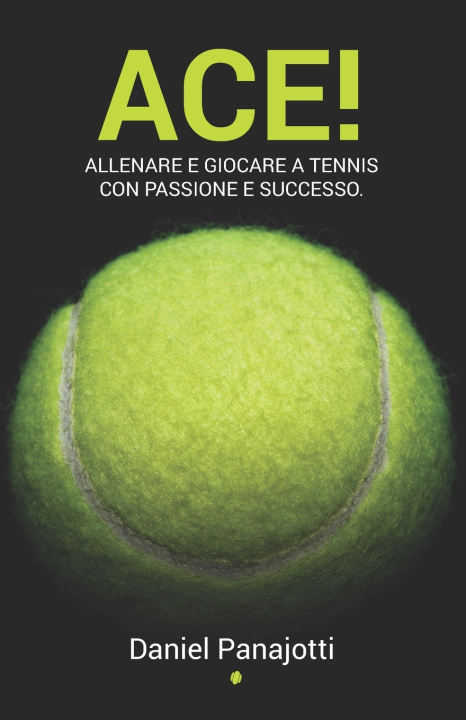 Kniha Ace! Daniel Enrique Felix Panajotti