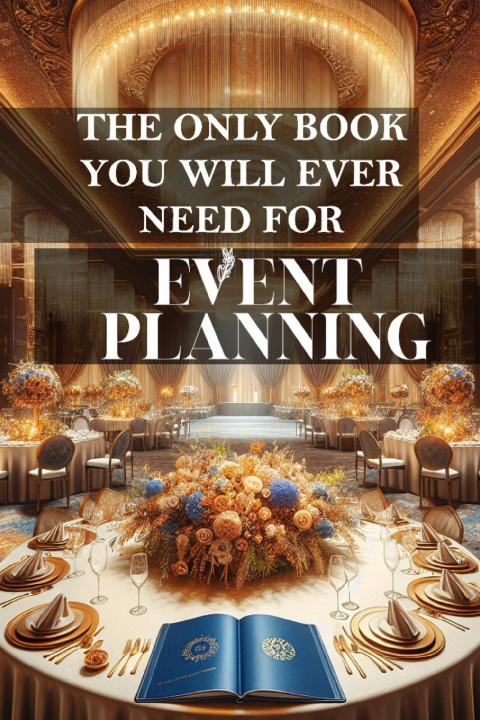 Kniha The only book you will ever need for Event Planning Daniel Melehi