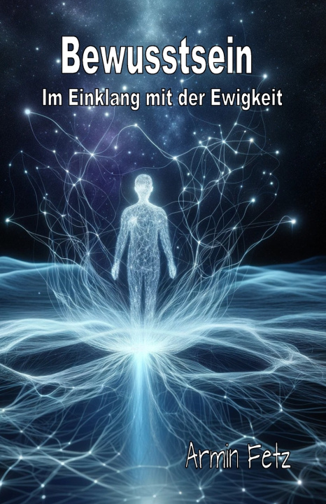 Knjiga Bewusstsein Armin Fetz