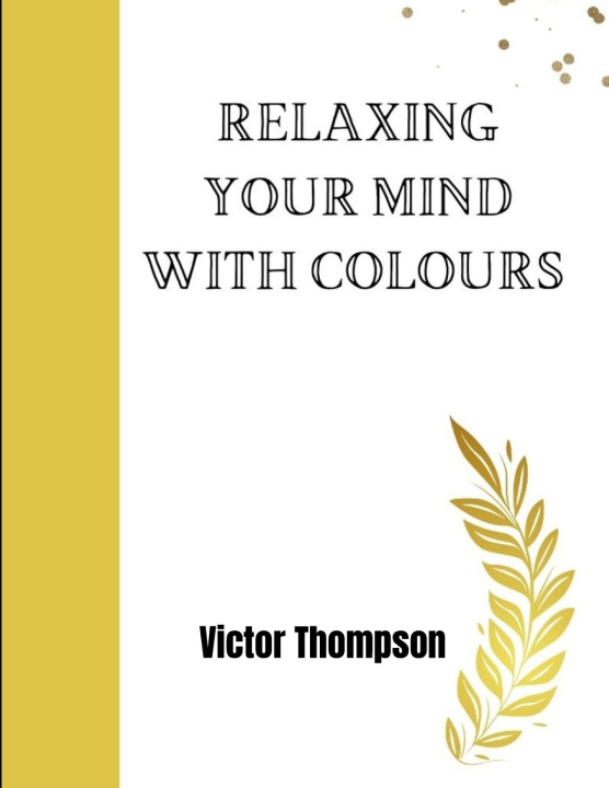 Buch Relaxing your mind with colours Victor Thompson