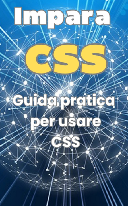 Kniha Impara CSS A. De Quattro