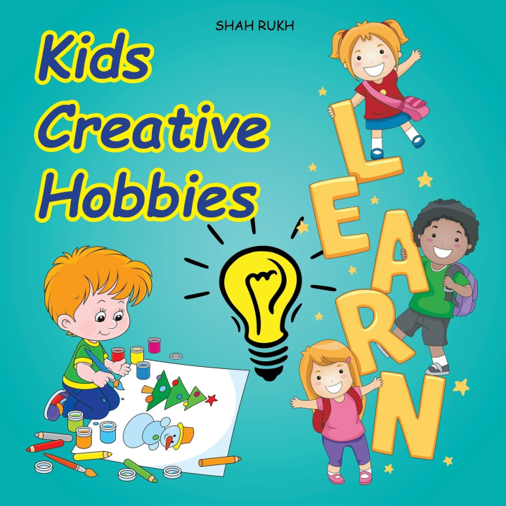 Knjiga Kids Creative Hobbies Shah Rukh
