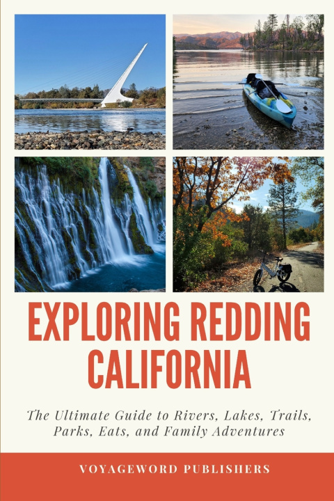 Book Exploring Redding California Voyageword Publishing
