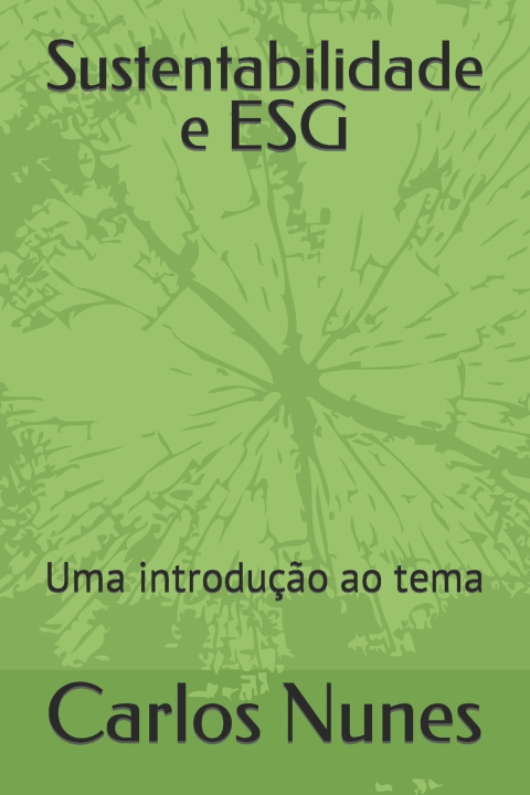 Kniha Sustentabilidade e ESG Carlos Nunes