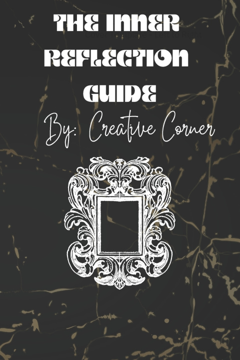 Kniha The Inner Reflection Guide Creative Corner