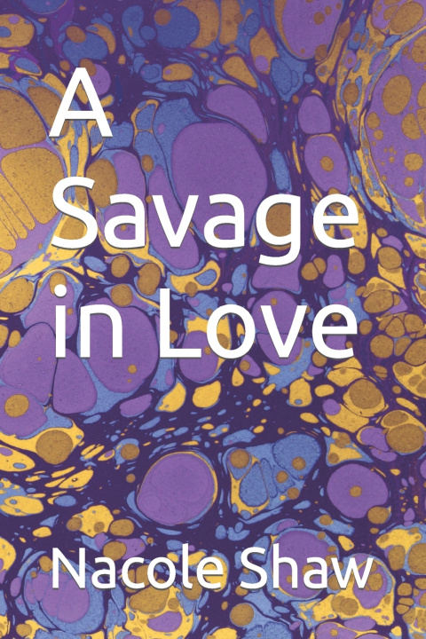 Book A Savage in Love Nacole Shaw