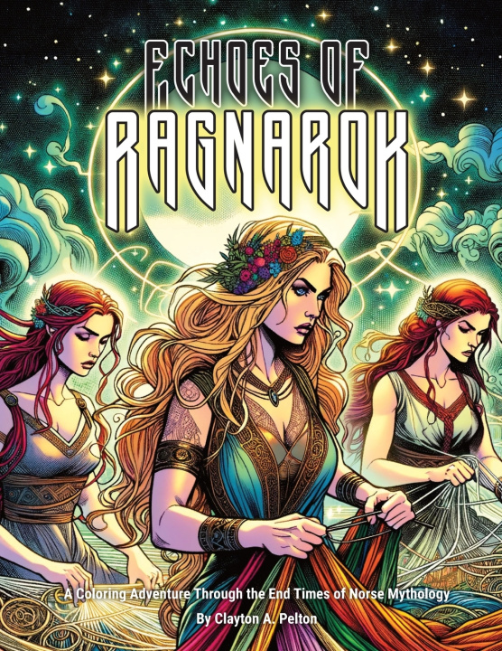 Knjiga Echoes of Ragnarok Clayton A Pelton