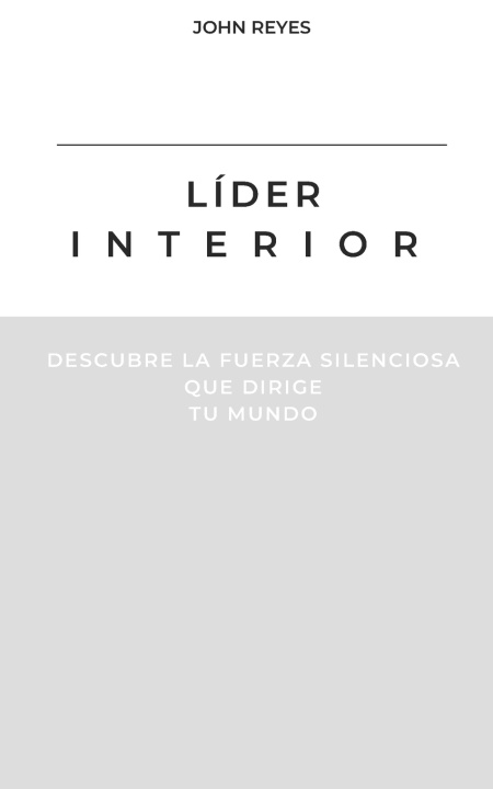 Kniha Líder Interior John Reyes