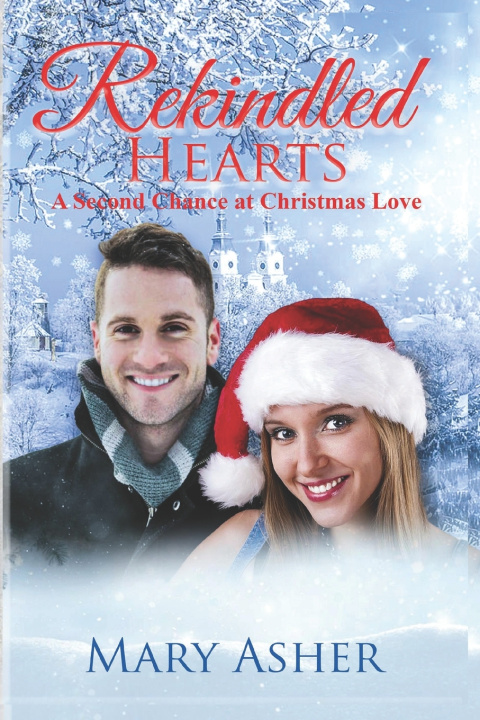 Kniha Rekindled Hearts Mary Asher