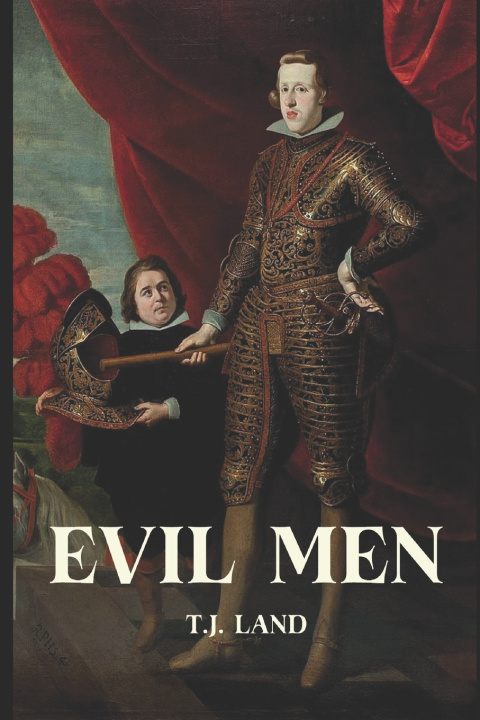 Kniha Evil Men T.J. Land