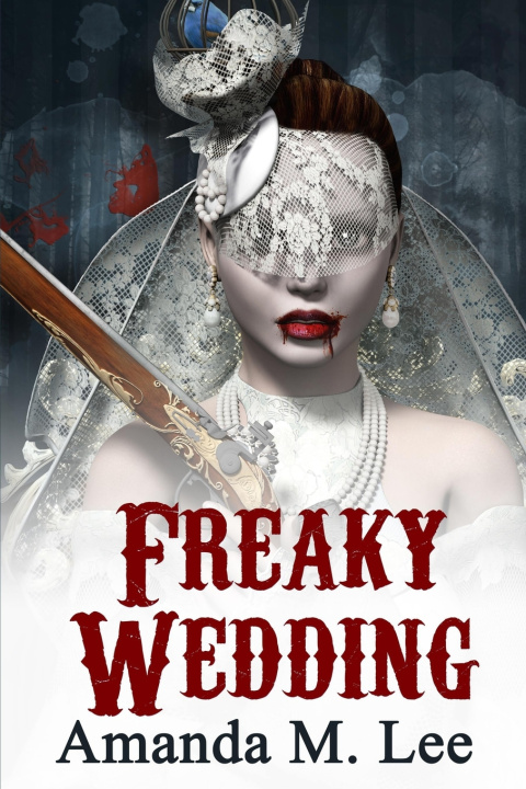 Book Freaky Wedding Amanda M. Lee