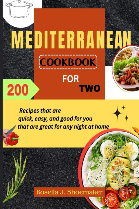 Knjiga MEDITERRANEAN COOKBOOK FOR TWO Rosella J. Shoemaker