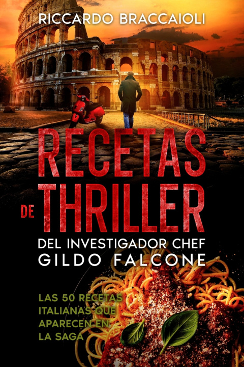 Knjiga Recetas de Thriller Riccardo Braccaioli