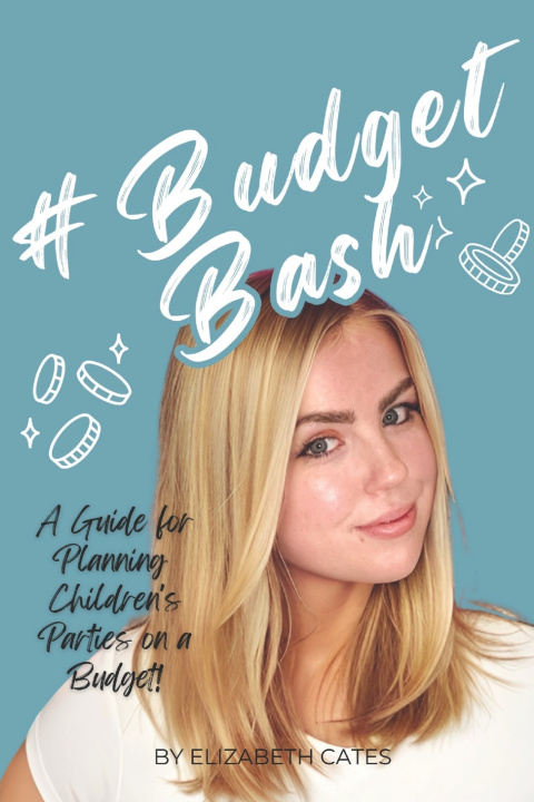 Kniha #BudgetBash Elizabeth Sankbeil-Cates