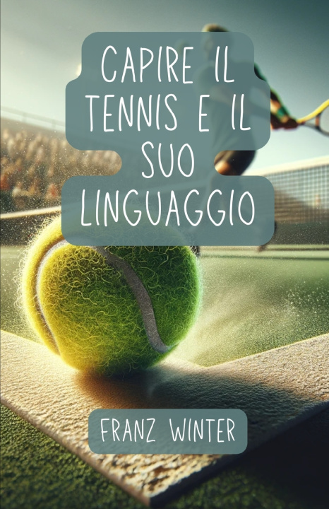 Book Capire il tennis e il suo linguaggio André Gerdes