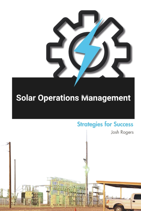 Knjiga Solar Operations Management Josh Rogers