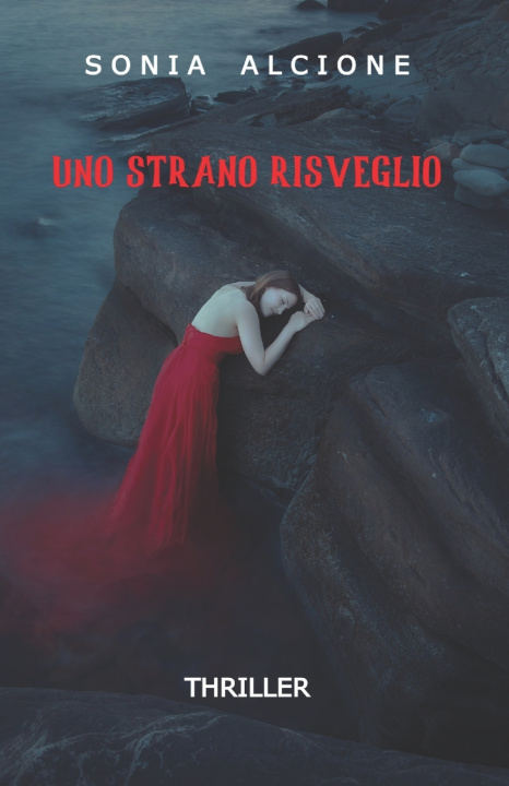 Kniha UNO STRANO RISVEGLIO Sonia Alcione