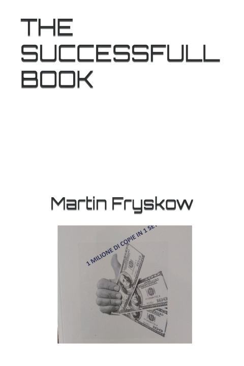 Kniha THE SUCCESSFULL BOOK Martin Fryskow