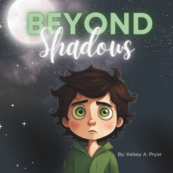 Kniha Beyond Shadows Kelsey A Pryor