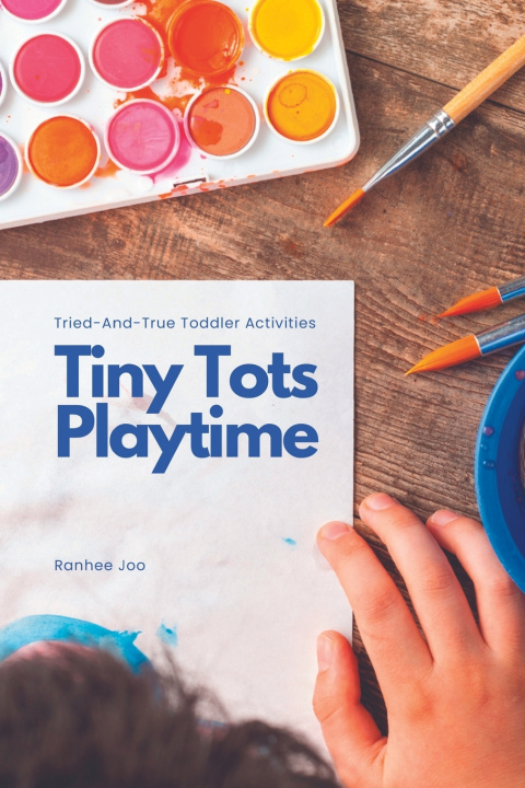 Book Tiny Tots Playtime Ranhee Joo