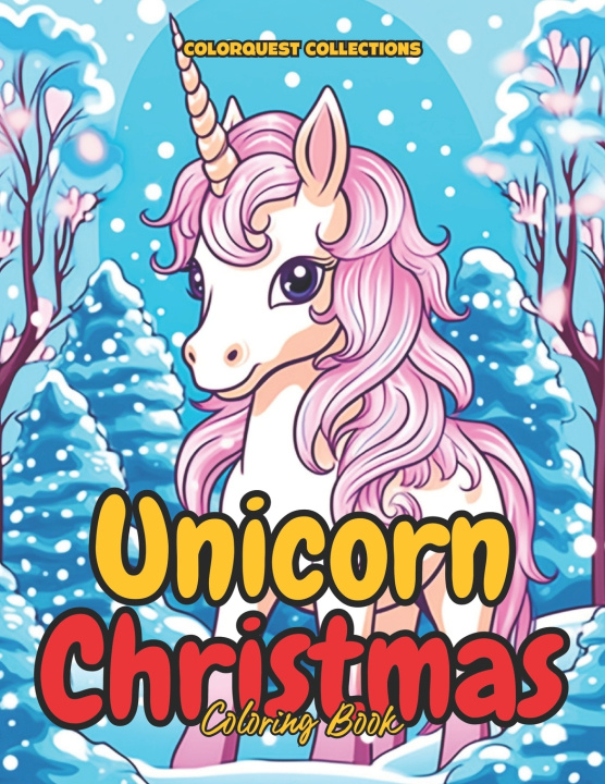 Buch Unicorn Christmas Coloring Book Hey Sup Bye Publishing