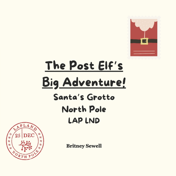 Book The Post Elf's Big Adventure Little Playroom Publishing