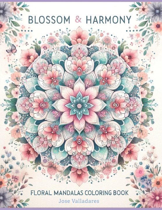 Kniha Blossom & Harmony Jose Valladares