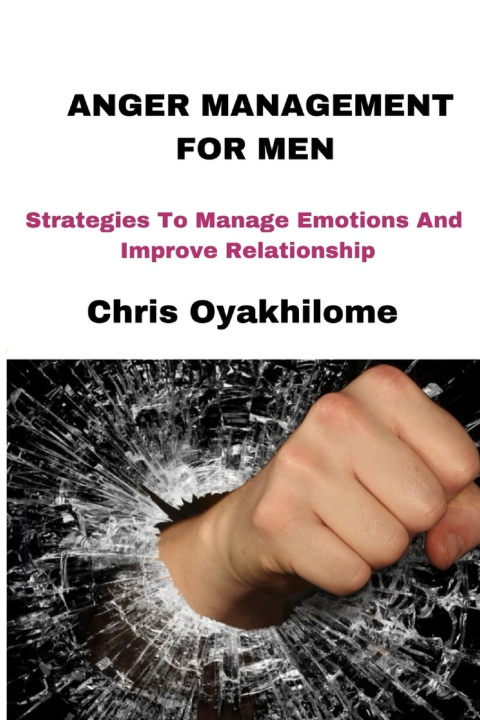 Book ANGER MANAGEMENT FOR MEN Chris Oyakhilome
