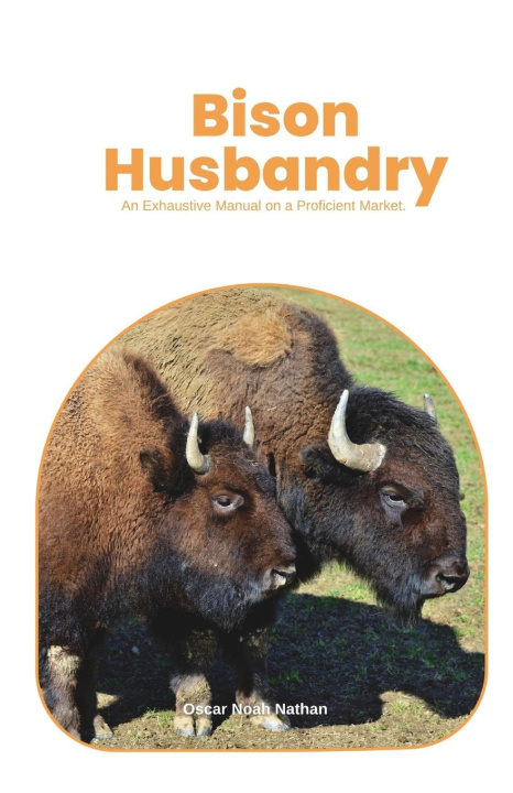 Kniha Bison Husbandry OSCAR NOAH NATHAN