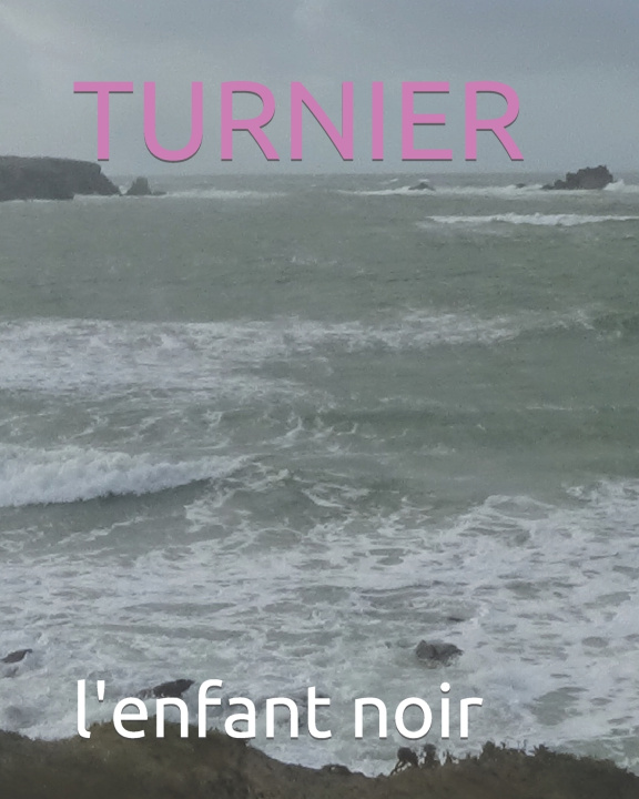Book TURNIER l'enfant noir