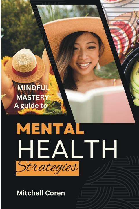 Kniha MINDFUL MASTERY MITCHELL COREN