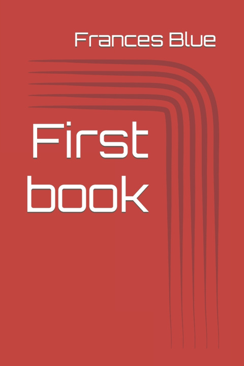 Kniha First book Frances Blue