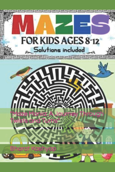 Knjiga "Maze Mania Bharat Kashyap