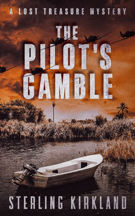 Knjiga The Pilot's Gamble Sterling Kirkland